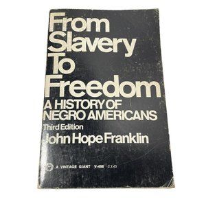 From Slavery to Freedom History of Negro Americans John Franklin Vintage Book